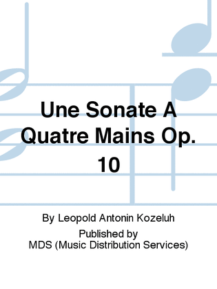 Une Sonate á quatre mains op. 10
