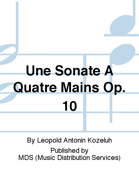 Une Sonate á quatre mains op. 10