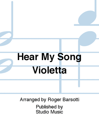 Hear My Song Violetta