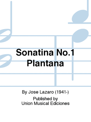 Sonatina No.1 Plantana