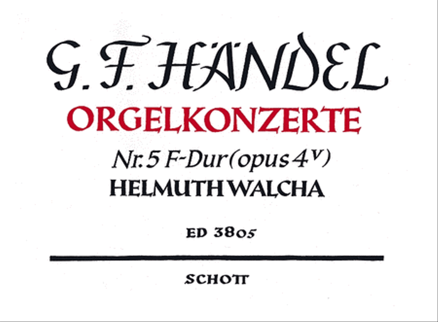 Organ Concerto No. 5 Op. 4, No. 5 in F Major