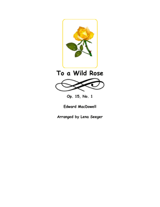 Book cover for To a Wild Rose (two violins and cello)
