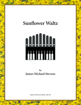 Book cover for Sunflower Waltz - Organ Solo