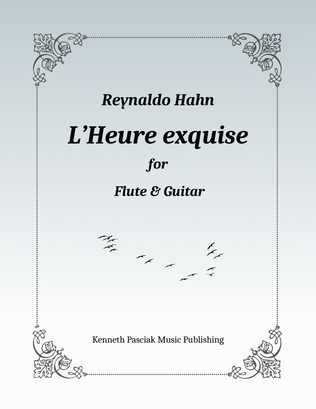 L'Heure exquise (for Flute or Violin & Guitar)