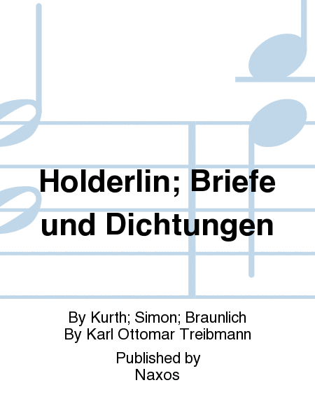 Holderlin; Briefe und Dichtungen