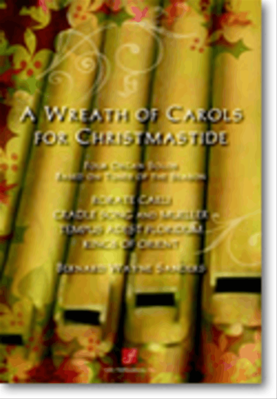 A Wreath of Carols for Christmastide