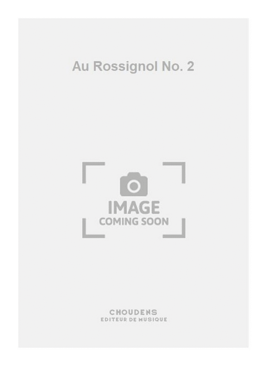 Au Rossignol No. 2 Au Rossignol No. 2 Mezzo-Soprano Voice scores gallery preview page 1
