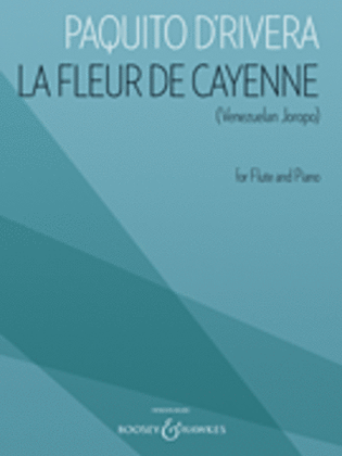 Book cover for La Fleur de Cayenne (Venezuelan Joropo)