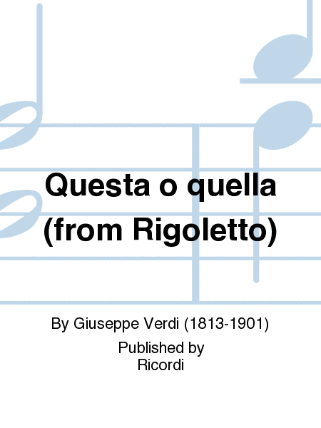 Questa o quella (from Rigoletto)