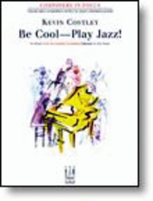 Book cover for Be Cool--Play Jazz!