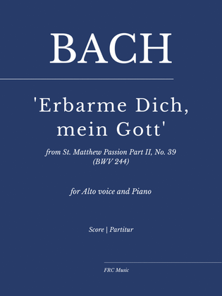 Bach: Erbarme dich mein Gott - Matthäuspassion - (for Alto Solo and Piano)
