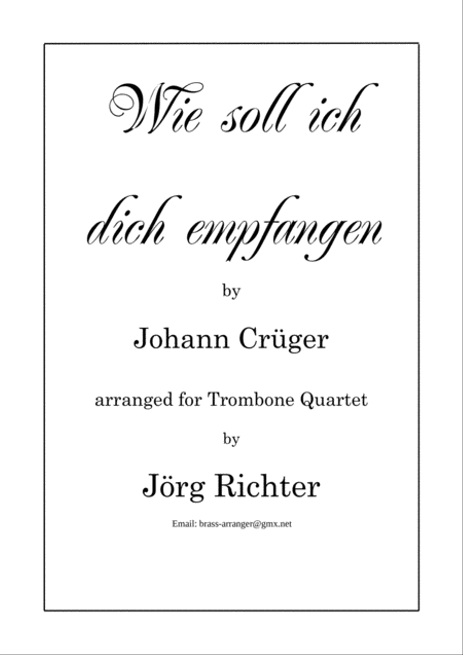 Ah! Lord, how shall I meet Thee (Wie soll ich dich empfangen) for Trombone Quartet image number null