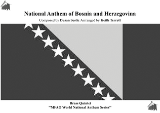 Bosnian and Herzegovinian National Anthem (Državna himna Bosne i Hercegovine) for Brass Quintet