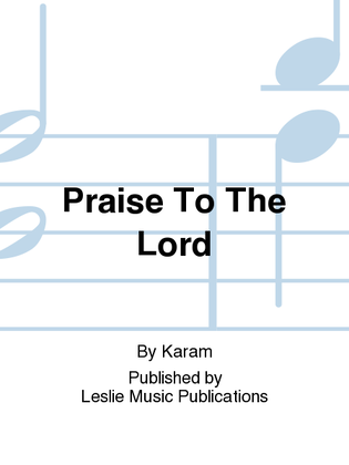 Book cover for Praise To The Lord