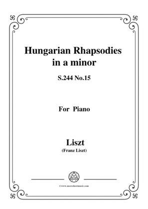 Liszt-Hungarian Rhapsodies, S.244 No.15 in a minor,for piano