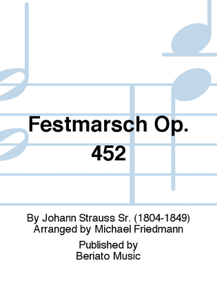 Festmarsch Op. 452