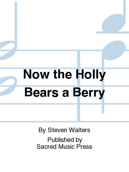 Now the Holly Bears a Berry image number null