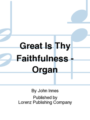 Great Is Thy Faithfulness - Organ