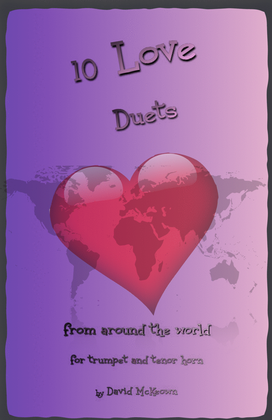 Book cover for 10 Love Duets for Trumpet and Tenor Horn