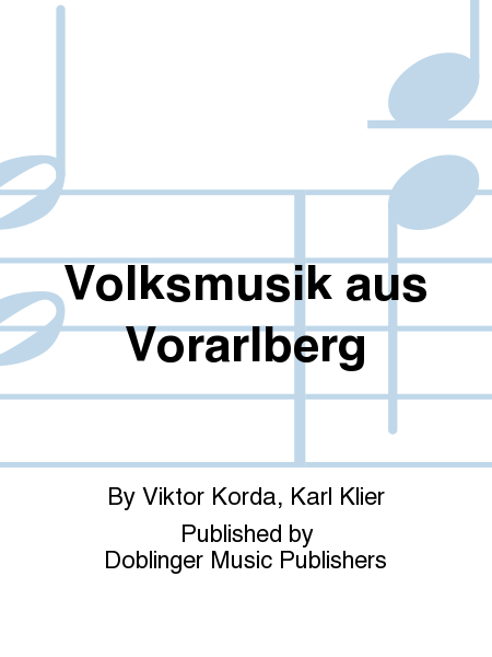 Volksmusik aus Vorarlberg