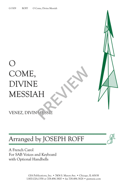 O Come, Divine Messiah