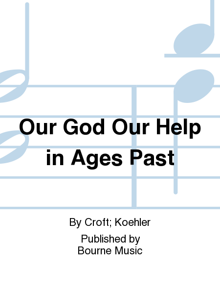 Our God Our Help in Ages Past