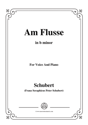 Schubert-Am Flusse (By the River),D.160,in b minor,for Voice&Piano