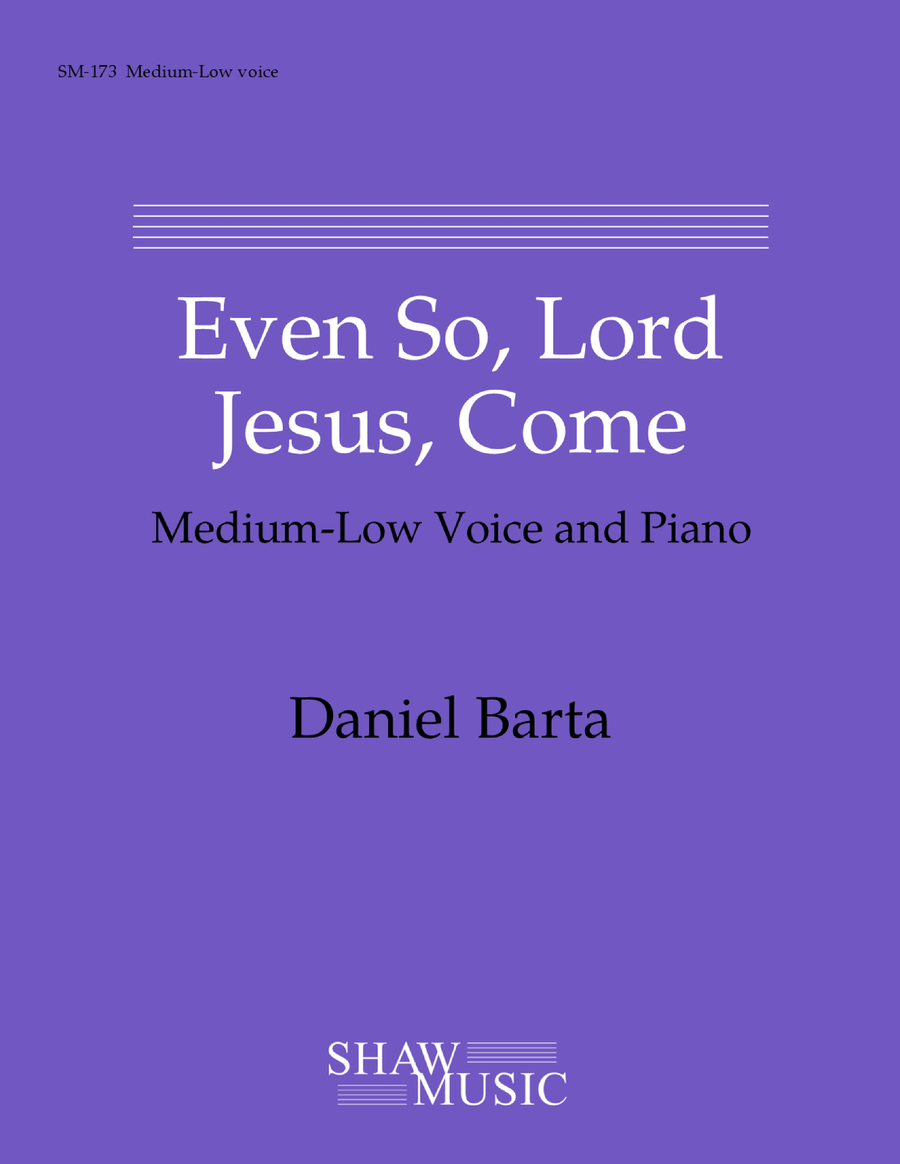 Book cover for Even So, Lord Jesus, Come - Medium-Low edition