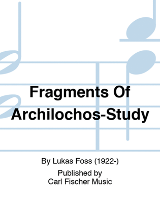 Fragments Of Archilochos-Study