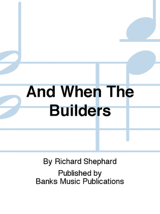 Book cover for And When The Builders