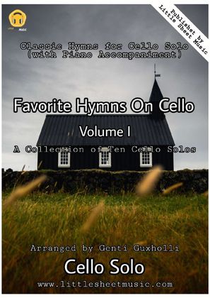 Book cover for Favorite Hymns On Cello (Volume I) - A Collection of Ten Cello Solos