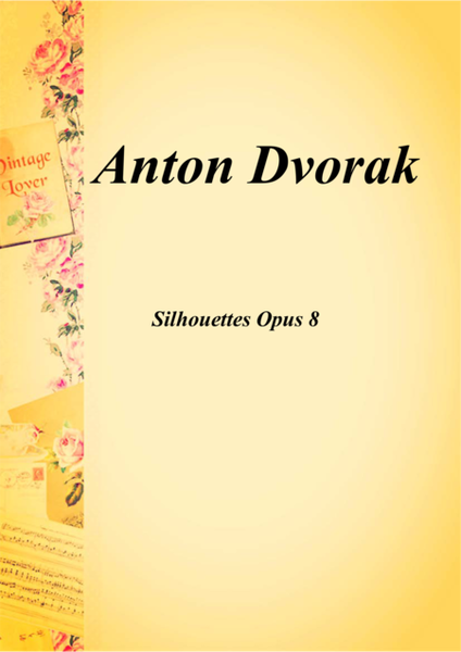 Anton Dvorak - Silhouettes Op.8