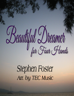 Book cover for Beautiful Dreamer for Four Hands
