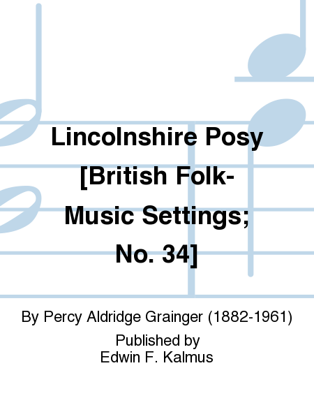Lincolnshire Posy [British Folk-Music Settings; No. 34]
