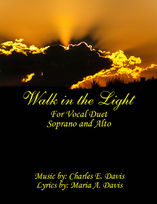 Walk in the Light - Vocal Duet for Soprano and Alto