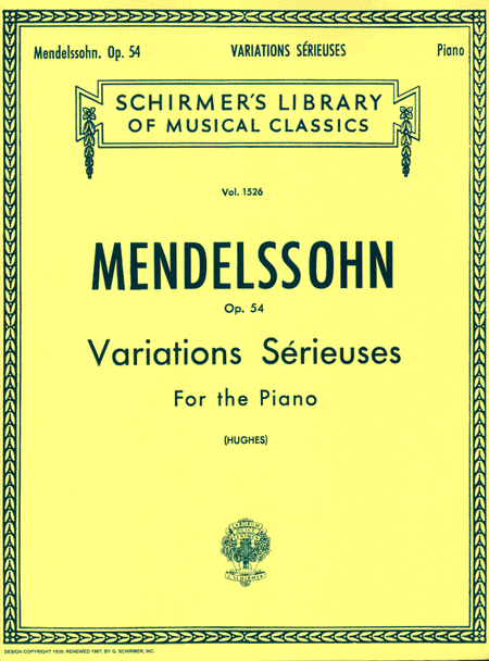 Felix Mendelssohn : Variations Serieuses, Op. 54