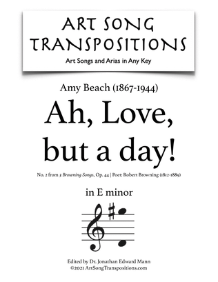Book cover for BEACH: Ah, Love, but a day! Op. 44 no. 2 (transposed to E minor)