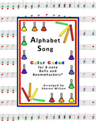 Book cover for Alphabet Song for 8-note Bells and Boomwhackers® (with Color Coded Notes)