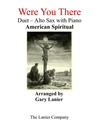 Book cover for Gary Lanier: WERE YOU THERE (Duet – Alto Sax & Piano with Parts)