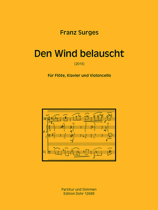 Book cover for Den Wind belauscht für Flöte, Klavier und Violoncello (2013)