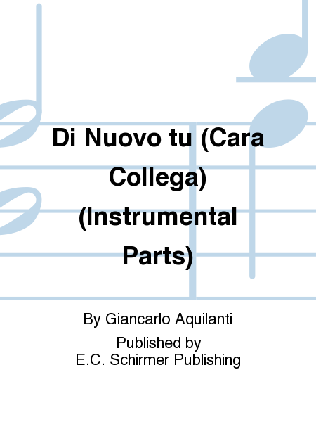 Di Nuovo tu: Three Songs for Soprano, Clarinet, VIolin, Violoncello and Piano (Instrumental Parts)