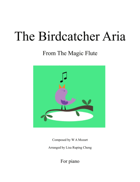 The Birdcatcher Aria from Mozart's opera The Magic Flute for Solo Piano image number null