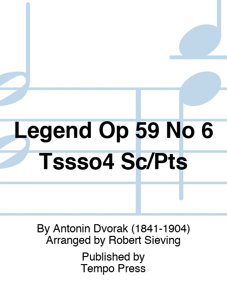 Legend Op 59 No 6 Tssso4 Sc/Pts by Antonin Dvorak String Orchestra - Sheet Music