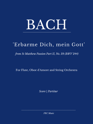 Book cover for Aria: Erbarme Dich, mein Gott from Matthäuspassion (Flute Solo, Oboe d'Amore and Strings)