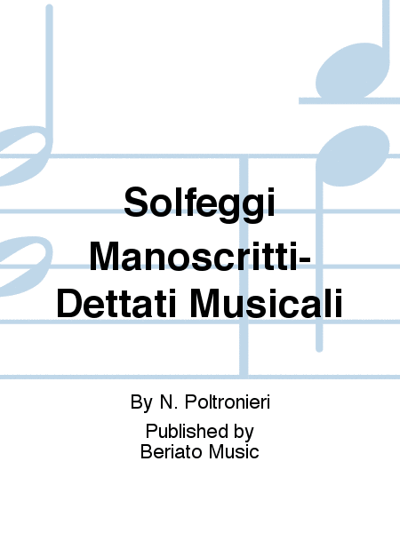 Solfeggi Manoscritti-Dettati Musicali
