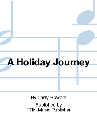 A Holiday Journey