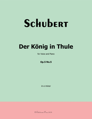 Der Konig in Thule, by Schubert, Op.5 No.5, in e minor