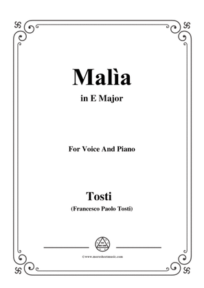 Tosti-Malìa in E Major,for Voice and Piano