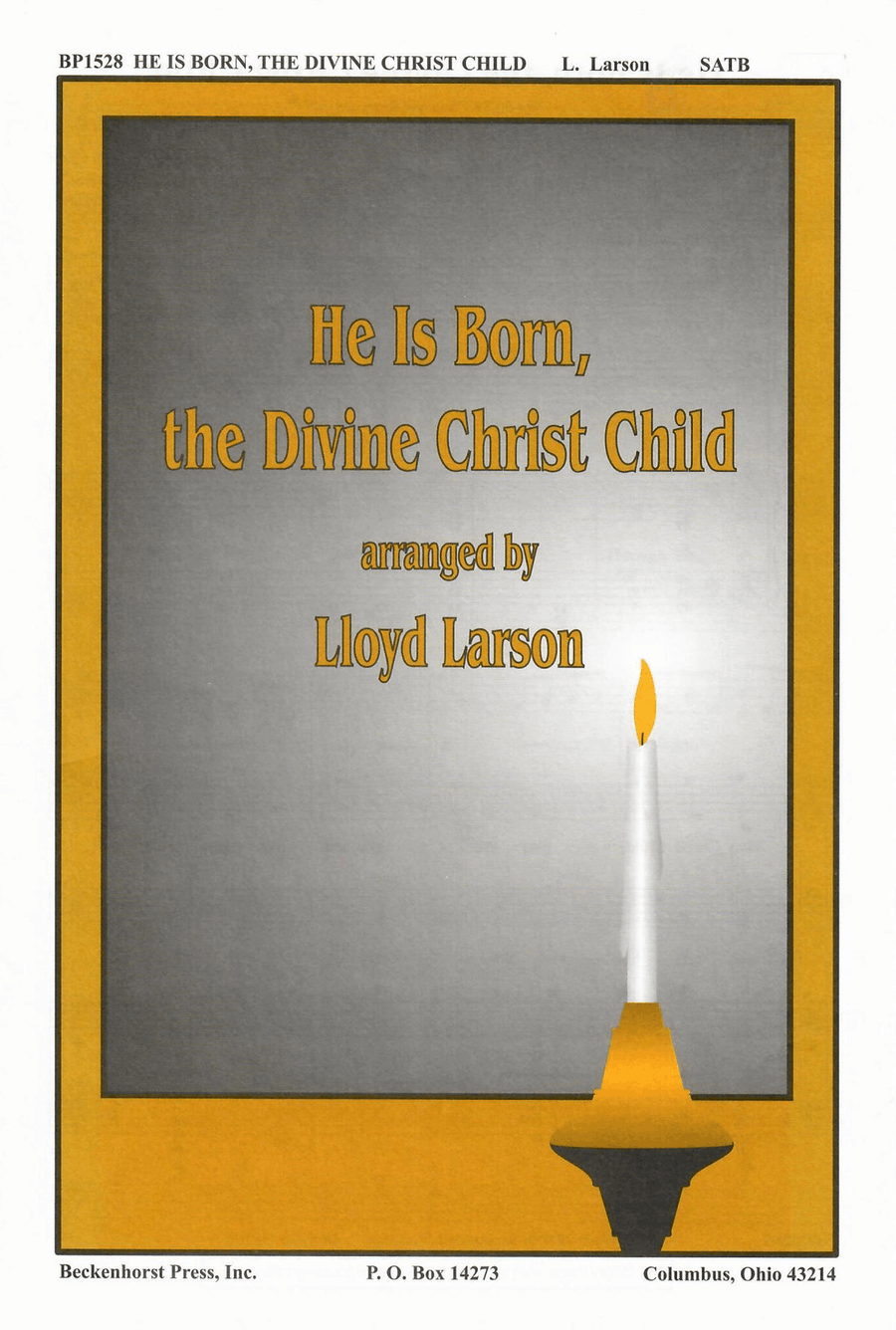 He Is Born, the Divine Christ Child 4-Part scores gallery preview page 1