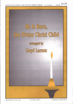 Book cover for He Is Born, the Divine Christ Child